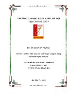 ĐỒ án CHUYÊN NGÀNH đề tài thiết kế nhà máy sản xuất rượu vang đỏ năng suất 800 nghìn lít năm 