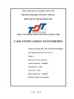 BÁO cáo NHÓM môn NGUYÊN lí QUẢN TRỊ CASE STUDY GOING TO EXTREMES 