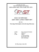 BÁO cáo môn học KIẾN TRÚC  PHÁT TRIỂN HPT đề tài  xây dựng marketplace trên nền tảng ethereum 