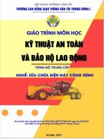 Giáo trình Kỹ thuật an toàn và bảo hộ lao động (Nghề Sửa chữa điện máy công trình – Trình độ trung cấp)