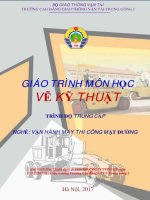 Giáo trình Vẽ kỹ thuật (Nghề Vận hành máy thi công mặt đường  Trình độ Trung cấp)