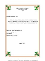 A study on challenges and solutions to improve the listening skill of second year english majored students at english faculty, thuongmai university