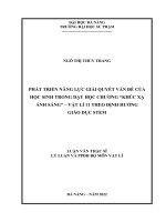 Phát triển năng lực giải quyết vấn đề của học sinh trong dạy học chương “khúc xạ ánh sáng” – vật lí 11 theo định hướng giáo dục stem