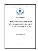 0589 những yếu tố chất lượng dịch vụ ảnh hưởng đến sự hài lòng của khách hàng cá nhân tại NHTM CP công thương việt nam   chi nhánh đông sài gòn luận văn th