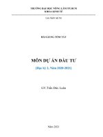 Bài giảng tóm tắt môn Dự án đầu tư  GV. Trần Đức Luân
