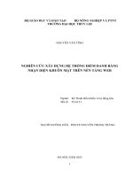 NGHIÊN CỨU XÂY DỰNG HỆ THỐNG ĐIỂM DANH BẰNG NHẬN DIỆN KHUÔN MẶT TRÊN NỀN TẢNG WEB