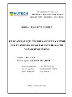 (Khóa luận tốt nghiệp) Kế toán tập hợp chi phí sản xuất và t nh giá thành sản phẩm tại Doanh nghiệp tư nhân Hasa chi nhánh Bình Dương