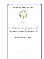 Đánh giá sự hài lòng của khách hàng sử dụng dịch vụ lưu giữ tế bào gốc tại Ngân hàng tế bào gốc, Viện Huyết học - Truyền máu Trung ương