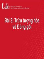 Bài giảng Lập trình hướng đối tượng: Bài 3 - Trừu tượng hóa và đóng gói
