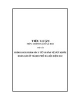 Tiểu luận chính sách xã hội, chính sách chăm sóc y tế và bảo vệ sức khỏe nhân dân ở thành phố hà nội hiện nay