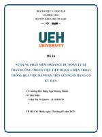 SỬ DỤNG PHẦN MỀM ORGANCE DỰ ĐOÁN TỶ LỆ THÀNH CÔNG TRONG VIỆC TIẾP THỊ QUA ĐIỆN THOẠI. THÔNG QUA VIỆC ĐĂNG KÝ TIỀN GỬI NGÂN HÀNG CÓ KỲ HẠN
