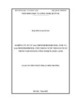 (Luận án tiến sĩ) nghiên cứu xử lý 2,4,6 trinitroresorcinol (tnr) và 2,4,6 trinitrophenol (tnp) trong nước thải sản xuất thuốc gợi nổ bằng công nghệ plasma lạnh