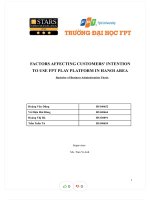 Factors affecting customers intention to use fpt play platform in hanoi area bachelor of business administration thesi