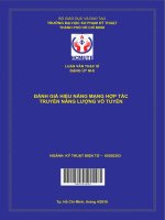 (Luận văn thạc sĩ hcmute) đánh giá hiệu năng mạng hợp tác truyền năng lượng vô tuyến