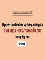 Nguyên tắc đảm bảo sự thống nhất giữa tính khoa học  tính giáo dục trong dạy học