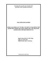 Skkn nâng cao năng lực tự học, tự chủ và tạo hứng thú khám phá thông qua hoạt động học tập nội dung lượng giác cho học sinh lớp 10