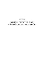 Ngành Dược Và Các Vấn Đề Chung Về Thuốc. Lịch Sử, Mô Hình Tổ Chức Ngành Dược Thế Giới Và Việt Nam.pdf