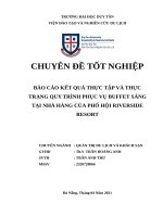 Báo Cáo Kết Quả Thực Tập Và Thực Trạng Quy Trình Phục Vụ Buffet Sáng Tại Nhà Hàng Của Phố Hội Riverside Resort 9932897.Pdf