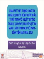 Khảo Sát Thực Trạng Công Tác Chuẩn Bị Người Bệnh Trước Phẫu Thuật Tim Hở Ở Người Trưởng Thành, Tại Đơn Vị Phẫu Thuật Tim Mạch - Viện Tim Mạch Việt Nam.pdf