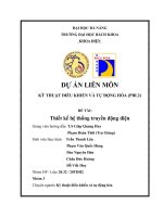DỰ ÁN LIÊN MÔN KỸ THUẬT ĐIỀU KHIỂN VÀ TỰ ĐỘNG HÓA (PBL2) ĐỀ TÀI Thiết kế hệ thống truyền động điện