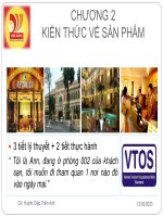 NGHIỆP VỤ LỄ TÂN (FRONT OFFICE SERVICE SKILLS) CHƯƠNG 2 KIẾN THỨC VỀ SẢN PHẨM