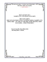 Skkn một số giải pháp nâng cao chất lượng hoạt động nghiên cứu khoa học – kỹ thuật cho học sinh trường thpt xuân hòa – tỉnh vĩnh phúc