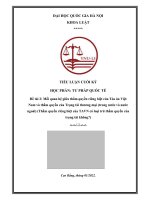 Tiểu luận mối quan hệ giữa thẩm quyền riêng biệt của tòa án việt nam và thẩm quyền của trọng tài thương mại (trong nước và nước ngoài) (thẩm quyền riêng biệt của tavn có loại trừ thẩm quyền của trọng tài không