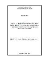 Luận văn thạc sĩ khoa học giáo dục quản lí hoạt động tổ chuyên môn ở các trung tâm giáo dục nghề nghiệp   giáo dục thường xuyên cấp huyện tỉnh thái nguyên