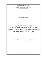 Luận văn thạc sĩ sư phạm toán dạy học các bài toán giải bằng cách lập phương trình, hệ phương trình nhằm phát triển năng lực giải quyết vấn đề thực cho học sinh cấp trung học cơ sở