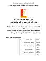 BÁO CÁO BÀI TẬP LỚN HỌC MÁY VÀ KHAI PHÁ DỮ LIỆU  Đề tài: Xây dựng một số mô hình học máy cơ bản nhận diện  chữ số viết tay sử dụng Convolutional Neural Network