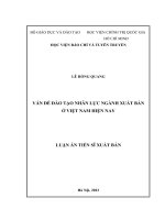 Luận án Tiến sĩ Xuất bản: Vấn đề đào tạo nhân lực ngành xuất bản ở Việt Nam hiện nay