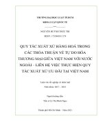 Khoá Luận Quy Tắc Xuất Xứ Hàng Hoá Trong Các Thỏa Thuận Về Tự Do Hóa Thương Mại Giữa Việt Nam Với Nước Ngoài –Liên Hệ Việc Thực Hiện Quy Tắc Xuất Xứ Ưu Đãi Tại Việt Nam.pdf
