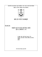 Tài Liệu Kỹ Thuật Công Trình Giao Thông Thiết Kế Tuyến Đường Mới Qua 2 Điểm A-B - Copy.pdf