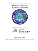 DISCUSSION TOPIC: Talk about some challenge in life and how to overcome them