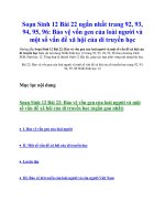 Soạn sinh 12 bài 22 ngắn nhất trang 92, 93, 94, 95, 96  bảo vệ vốn gen của loài người và một số vấn đề xã hội của di truyền học