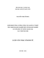 Chuyên Đề Thực Tập  Giải Pháp Tăng Cường Công Tác Quản Lý Thuế Thu Nhập Doanh Nghiệp Đối Với Doanh Nghiệp Có Vốn Đầu Tư Nước Ngoài Tại Cục Thuế Hà Nội.docx