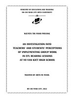 An investigation into teachers and students perceptions of implementing group work in efl reading lessons at vo van kiet high school