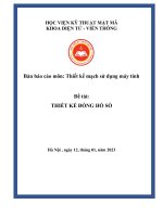 Bản báo cáo môn thiết kế mạch sử dụng máy tính đề tài thiết kế đồng hồ số