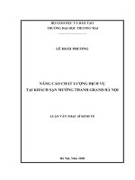 (Luận Văn Thạc Sĩ) Nâng Cao Chất Lượng Dịch Vụ Tại Khách Sạn Mường Thanh Grand Hà Nội.pdf