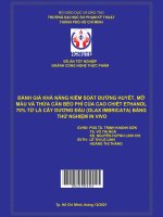 (Đồ án hcmute) đánh giá khả năng kiểm soát đường huyết, mỡ máu và thừa cân béo phì của cao chiết ethanol 70% từ lá cây dương đầu (olax imbricata) bằng thử nghiệm in vivo