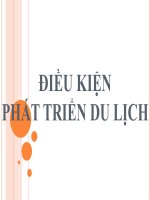 Báo Cáo Tiểu Luận -  Nhập Môn Du Lịch -  Đề Tài : Điều Kiện Phát Triển Du Lịch