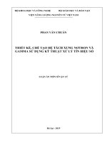 (Luận Văn Thạc Sĩ) Thiết Kế, Chế Tạo Hệ Tách Xung Nơtron Và Gamma Sử Dụng Kỹ Thuật Xử Lý Tín Hiệu Số.pdf