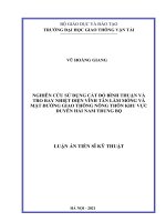 (Luận Án Tiến Sĩ) Nghiên Cứu Sử Dụng Cát Đỏ Bình Thuận Và Tro Bay Nhiệt Điện Vĩnh Tân Làm Móng Và Mặt Đường Giao Thông Nông Thôn Khu Vực Duyên Hải Nam Trung Bộ.pdf