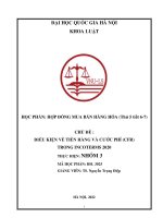 Tiểu Luận - Hợp Đồng Mua Bán Hàng Hóa -  Đề Tài   - Điều Kiện Về Tiền Hàng Và Cước Phí (Cfr) Trong Incoterms 2020