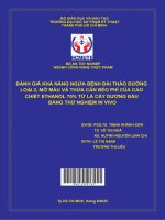 (Đồ án HCMUTE) đánh giá khả năng ngăn ngừa bệnh đái tháo đường loại 2, mỡ máu và thừa cân béo phì của cao chiết ethanol 70% từ lá cây dương đầu bằng thử nghiệm in vivo 