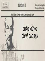 Powerpoint TT Lịch sử đảng chủ đề: Phân tích chủ trương, quá trình chỉ đạo thực hiện giữ vững quốc phòng an ninh của Đảng Cộng Sản Việt Nam. Liên hệ trách nhiệm của sinh viên?