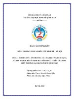 Bài tập nhóm môn Phương pháp nghiên cứu Kinh tê  Xã hội: ẢNH HƯỞNG CỦA MARKETING QUA MẠNG XÃ HỘI TIKTOK ĐẾN Ý ĐỊNH MUA SẮM TRỰC TUYẾN CỦA SINH VIÊN TRƯỜNG ĐẠI HỌC KINH TẾ QUỐC DÂN