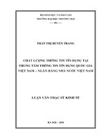 (Luận Văn Thạc Sĩ) Chất Lượng Thông Tin Tín Dụng Tại Trung Tâm Thông Tin Tín Dụng Quốc Gia Việt Nam – Ngân Hàng Nhà Nước Việt Nam.pdf