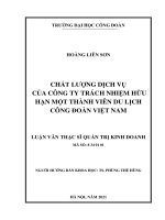 (Luận Văn Thạc Sĩ) Chất Lượng Dịch Vụ Của Công Ty Trách Nhiệm Hữu Hạn Một Thành Viên Du Lịch Công Đoàn Việt Nam.pdf