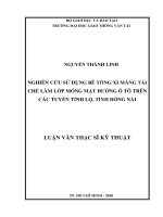 Nghiên cứu sử dụng bê tông xi măng tái chế làm lớp móng mặt đường ô tô trên các tuyến tỉnh lộ, tỉnh đồng nai luận văn thạc sĩ chuyên ngành xây dựng đường ô tô và đường thành phố